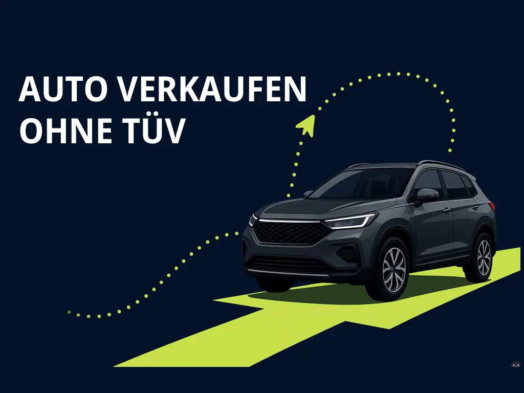 Auto ohne TÜV verkaufen – lohnt sich eine Hauptuntersuchung noch oder besser sofort veräußern?